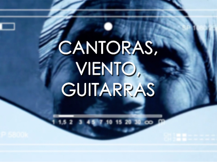 Cantoras, viento, guitarras