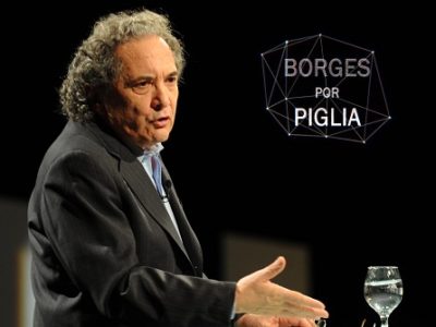 Borges, por Piglia