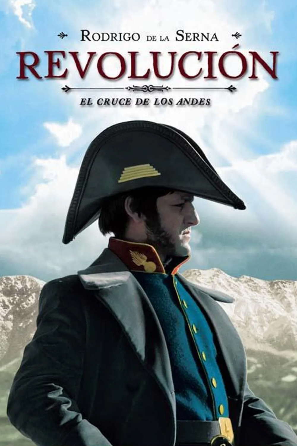 Revolución. El cruce de los Andes